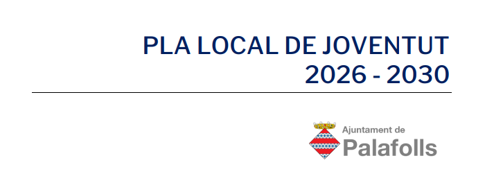 Imatge pels mitjans: PLA LOCAL DE JOVENTUT DE PALAFOLLS (2026-2030)